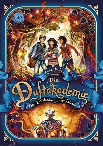 Die Duftakademie (1). Die Entdeckung der Talente
