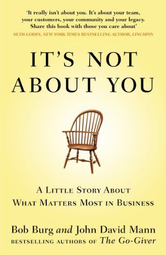 It's Not about You
