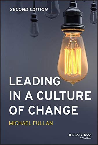 Leading in a Culture of Change