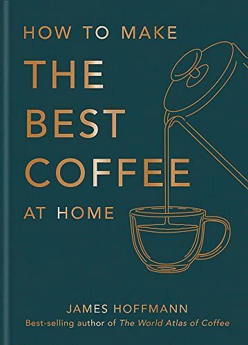 How to Make the Best Coffee at Home