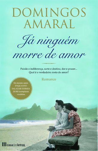 Já ninguém morre de amor