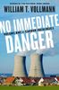 No immediate danger