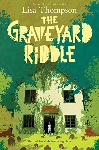 The Graveyard Riddle: Goldfish Boy Novel