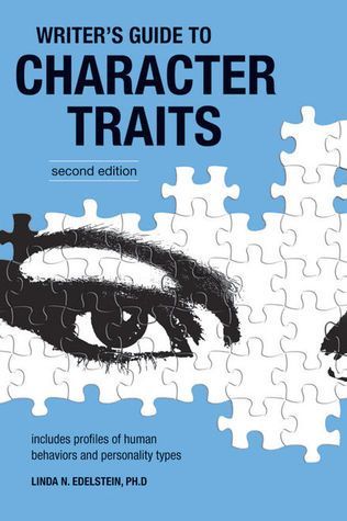 The Writer's Guide to Character Traits