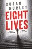 Eight Lives