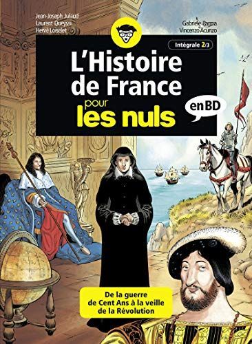 De la guerre de Cent Ans à la veille de la Révolution !
