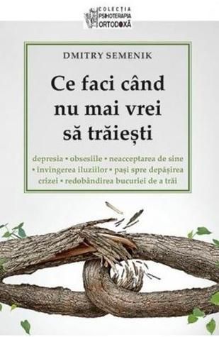 Ce faci când nu mai vrei să trăiești
