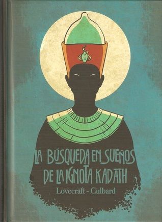 La búsqueda en sueños de la ignota Kadath