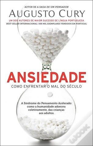 Ansiedade - Como Enfrentar o Mal do Século