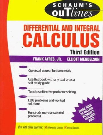 Schaum's Outline of Theory and Problems of Differential and Integral Calculus