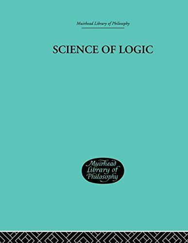 Science of Logic (Muirhead Library of Philosophy)