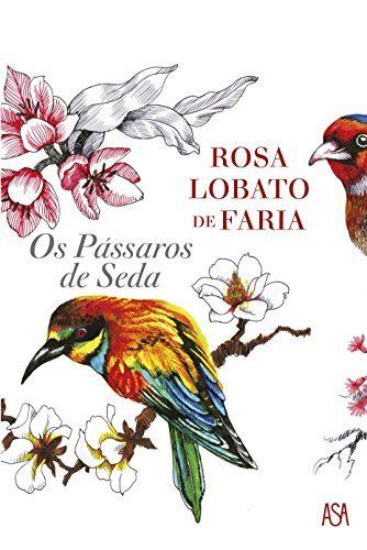 Os pássaros de seda