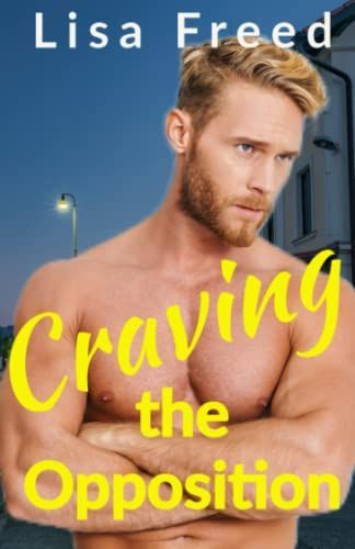 Craving the Opposition
