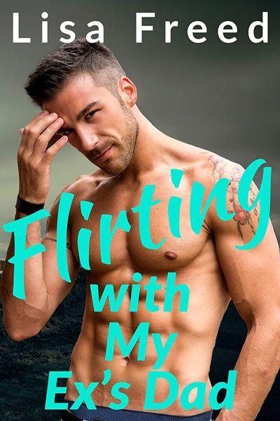 Flirting with My Ex's Dad