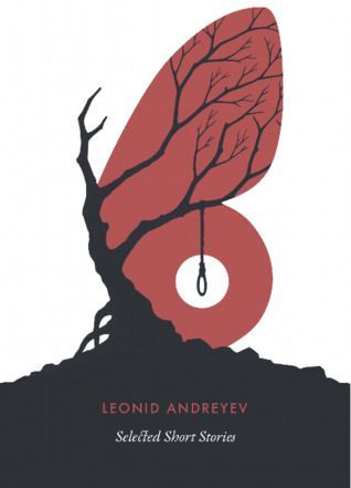 Selected Short Stories by Leonid Andreyev