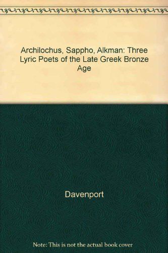 Archilochus, Sappho, Alkman