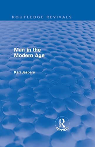 Man in the Modern Age (Routledge Revivals)