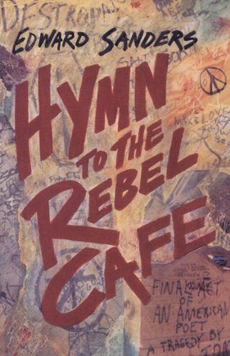 Hymn to the Rebel Cafe