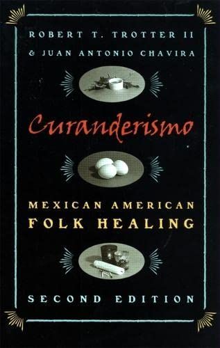Curanderismo, Mexican American Folk Healing