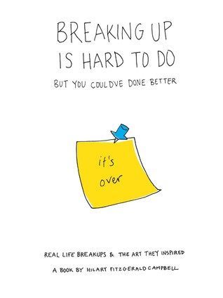 Breaking Up Is Hard To Do... But You Could've Done Better