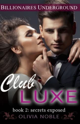 Club Luxe 2: Secrets Exposed
