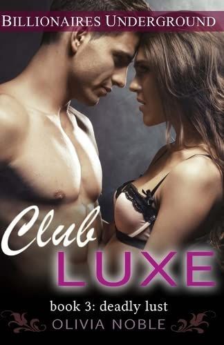 Club Luxe 3: Deadly Lust