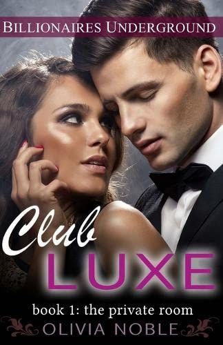 Club Luxe 1: the Private Room