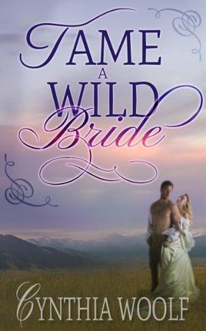 Tame a Wild Bride