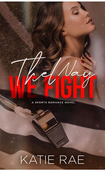 The Way We Fight