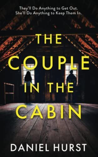 The Couple in the Cabin