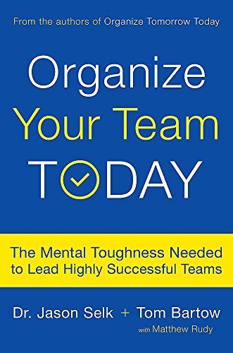 Organize Your Team Today