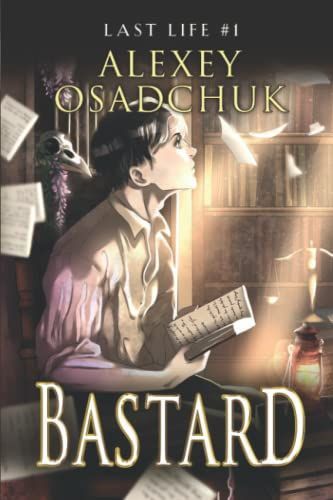 Bastard (Last Life Book #1)