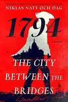City Between the Bridges : 1794