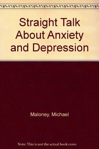 Straight Talk about Anxiety and Depression