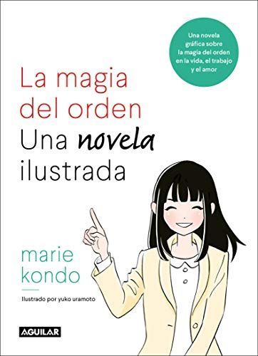 Magia Del Orden. la Novela