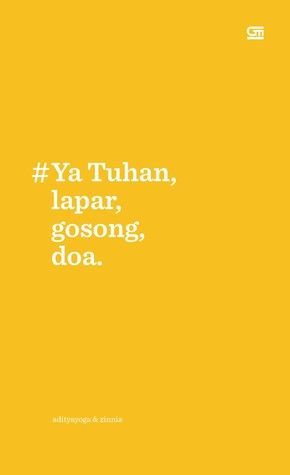 #Ya Tuhan, lapar, gosong, doa.