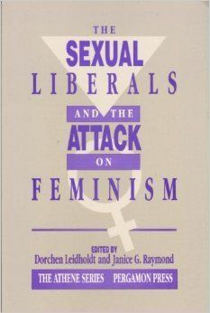 The Sexual Liberals and the Attack on Feminism