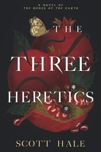 The Three Heretics