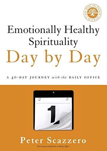 Emotionally Healthy Spirituality Day by Day
