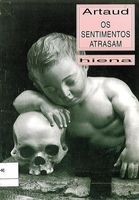 Os Sentimentos Atrasam