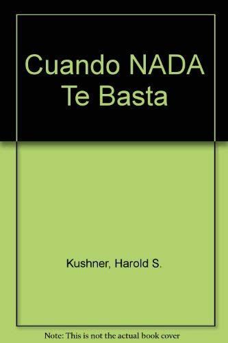 Cuando nada te basta