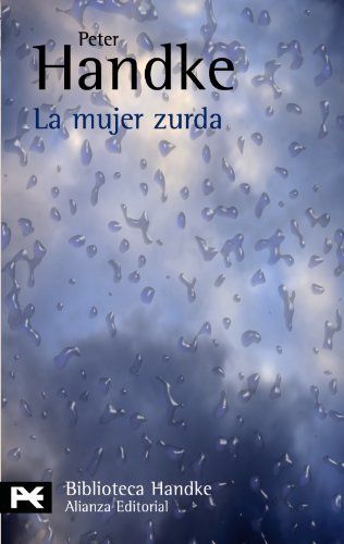 La Mujer Zurda/ The Left-handed Woman (Biblioteca De Autor / Author Library)