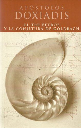 El Tio Petros y La Conjetura de Goldbach