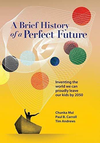 Brief History of a Perfect Future