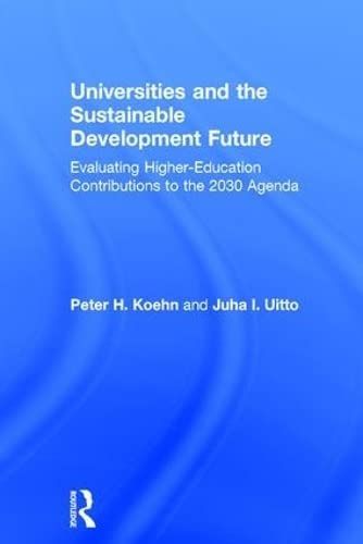 Universities and the Sustainable Development Future