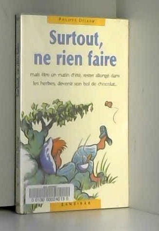 Surtout, ne rien faire