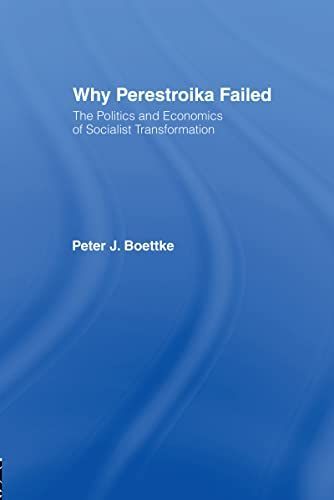 Why Perestroika Failed