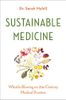 Sustainable medicine