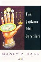 Tüm Çağların Gizli Öğretileri