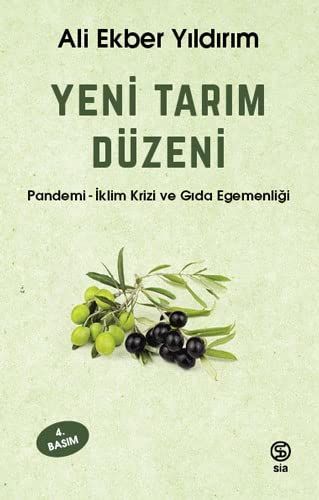 Yeni Tarim Düzeni - Pandemi - Iklim Krizi ve Gida Egemenligi